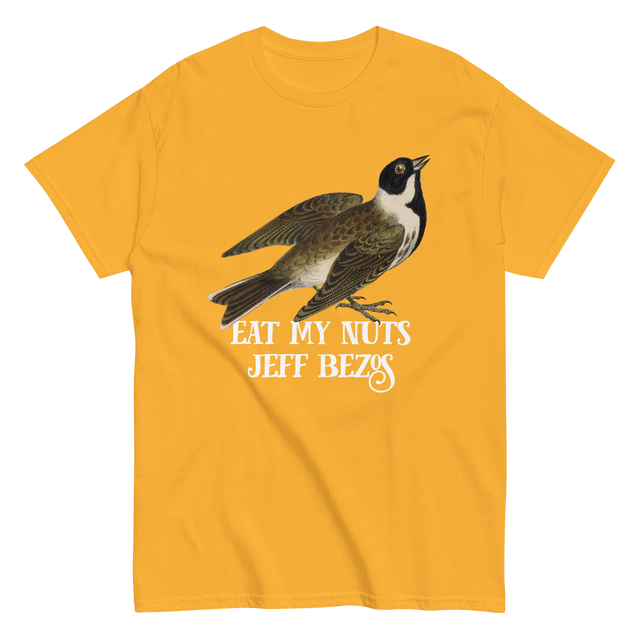 Eat My Nuts Jeff Bezos T-Shirt