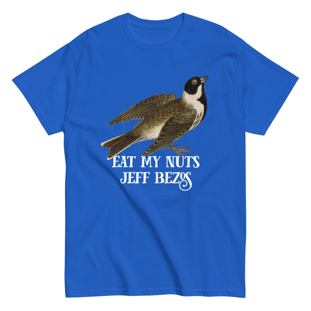 Eat My Nuts Jeff Bezos T-Shirt