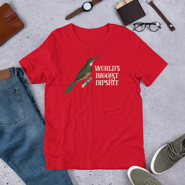 World's Biggest Dipshit T-Shirt