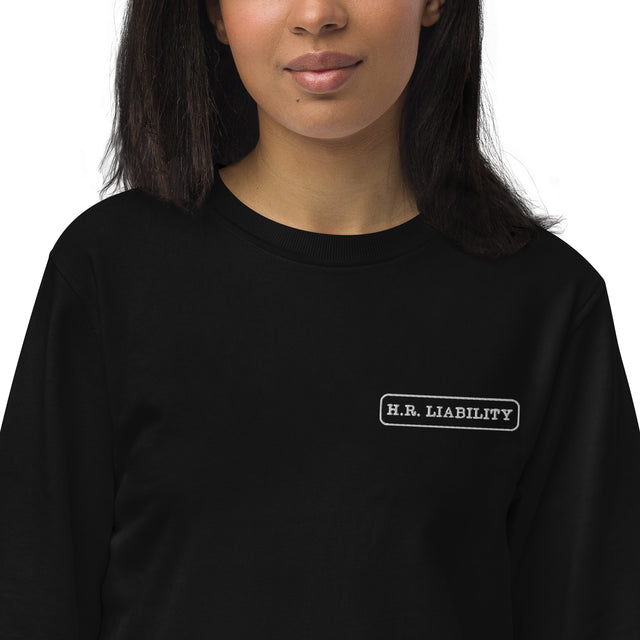 HR Liability organic sweatshirt