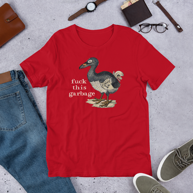 Fuck This Garbage T-Shirt